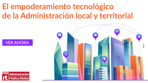 El empoderamiento tecnológico de la Administración local y territorial